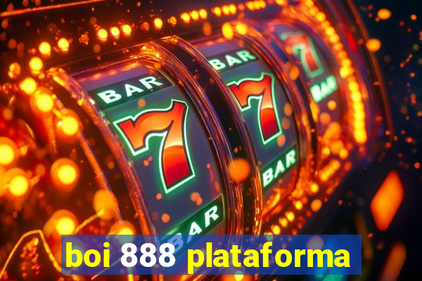 boi 888 plataforma