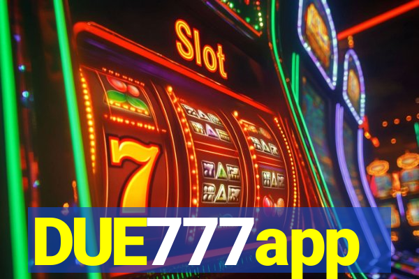 DUE777app