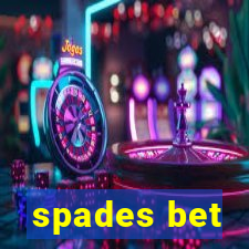 spades bet