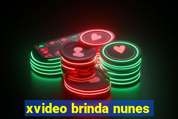 xvideo brinda nunes