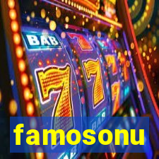 famosonu