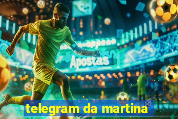 telegram da martina