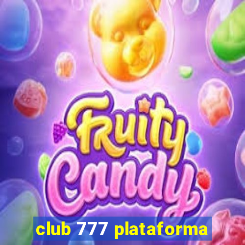 club 777 plataforma