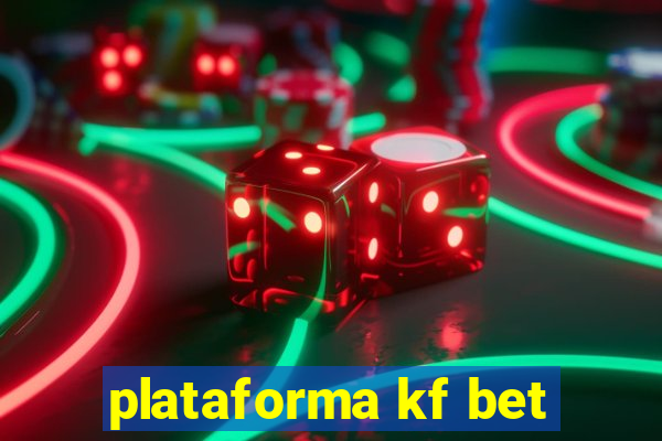 plataforma kf bet