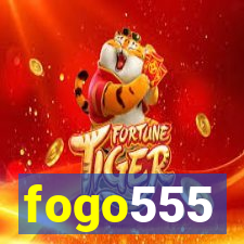 fogo555