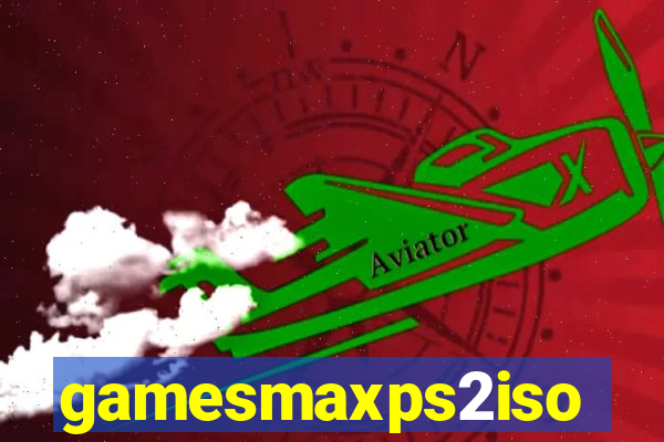 gamesmaxps2iso