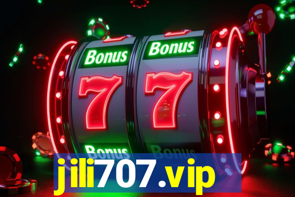 jili707.vip