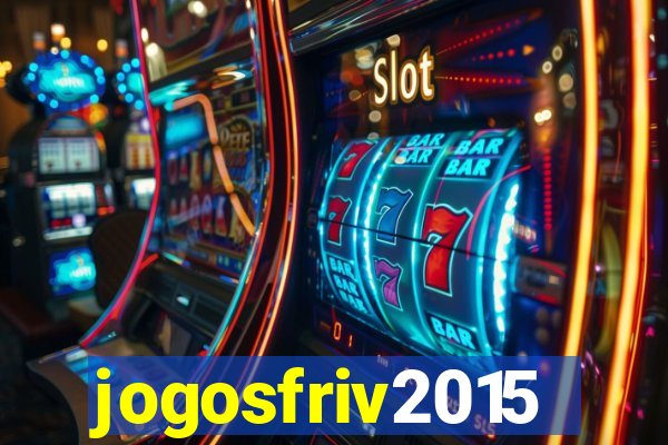 jogosfriv2015