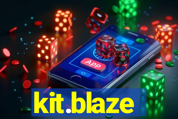 kit.blaze