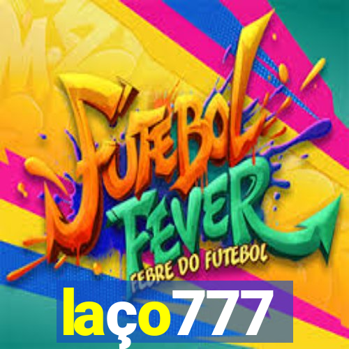 laço777