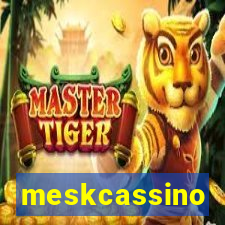 meskcassino