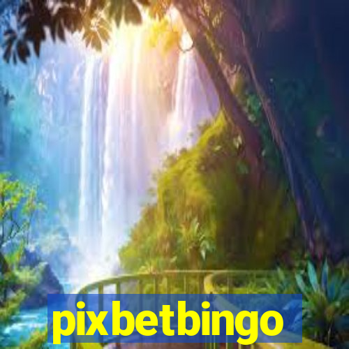 pixbetbingo