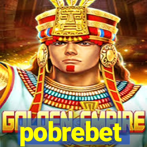 pobrebet