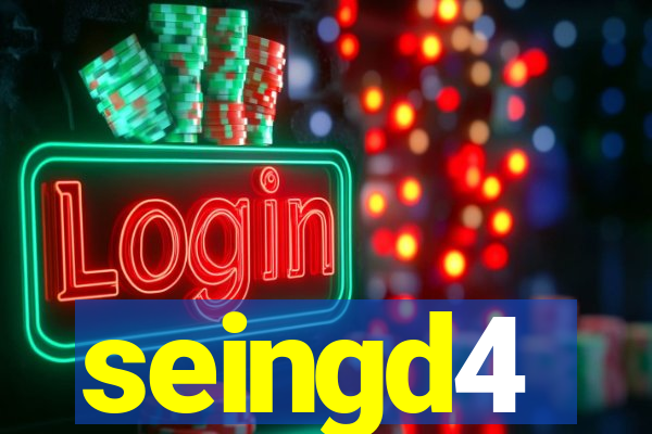 seingd4