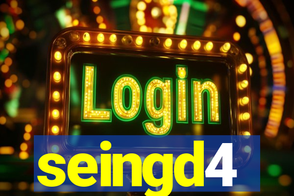 seingd4