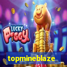 topmineblaze