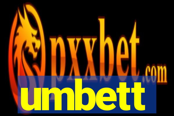 umbett