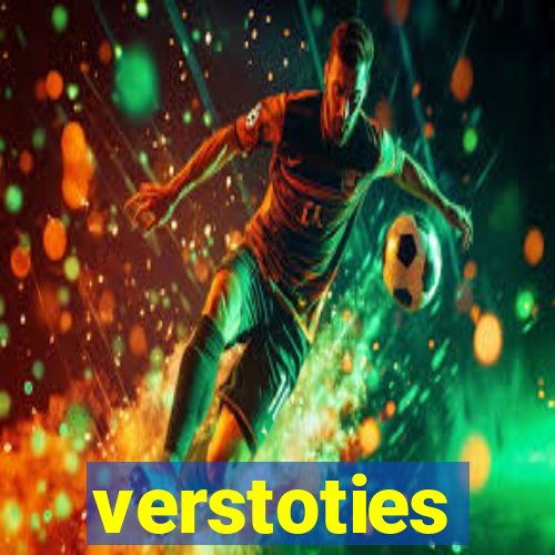 verstoties