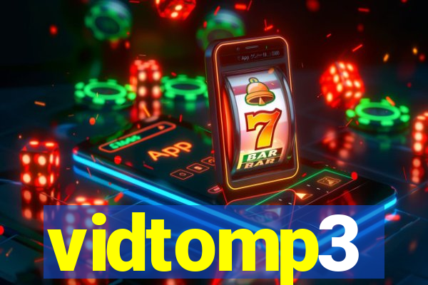 vidtomp3