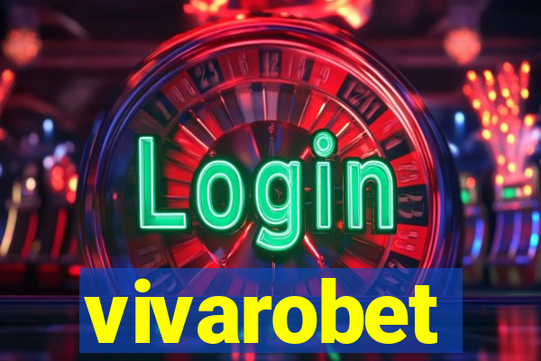 vivarobet