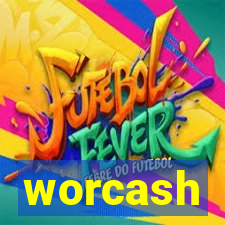 worcash