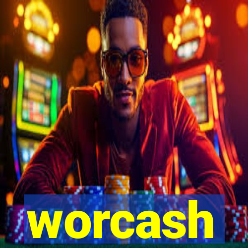 worcash