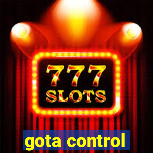 gota control