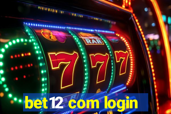 bet12 com login