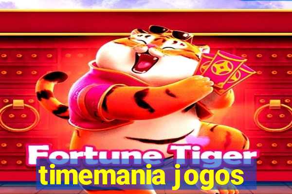 timemania jogos