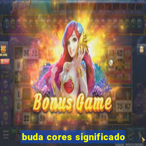 buda cores significado