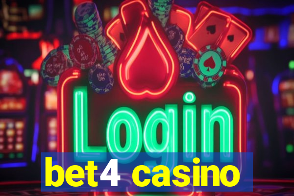 bet4 casino