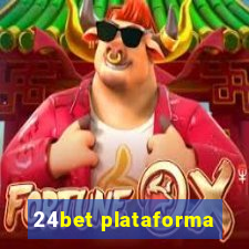 24bet plataforma