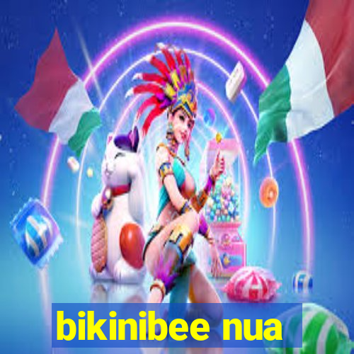 bikinibee nua