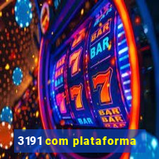 3191 com plataforma