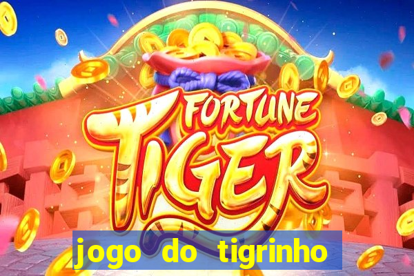 jogo do tigrinho pg soft