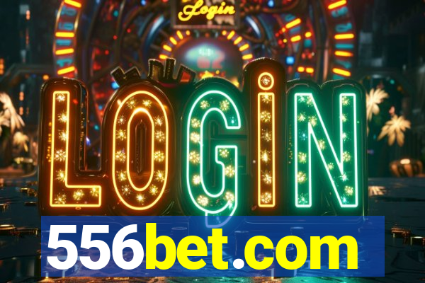 556bet.com