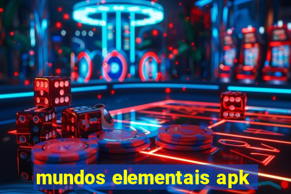 mundos elementais apk