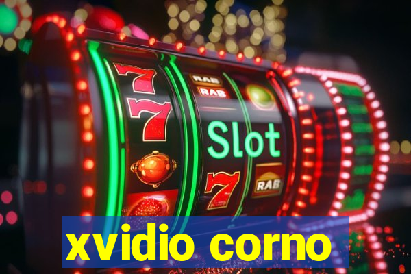 xvidio corno