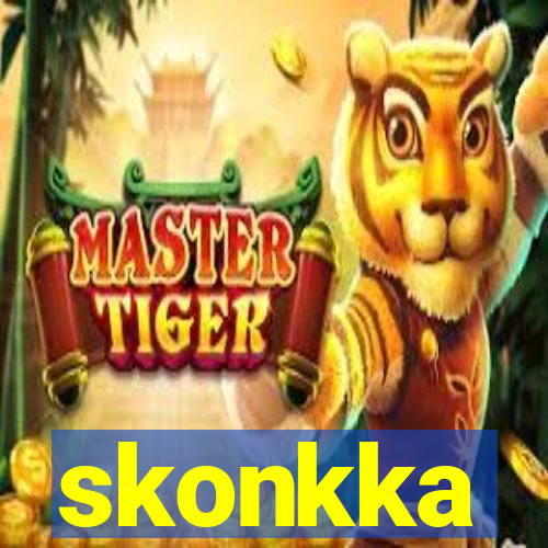 skonkka