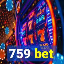 759 bet