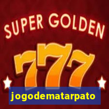 jogodematarpato