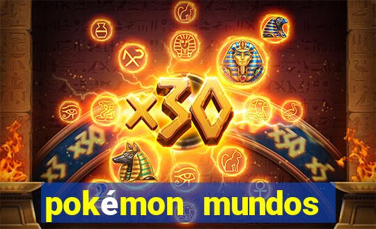 pokémon mundos elementais download