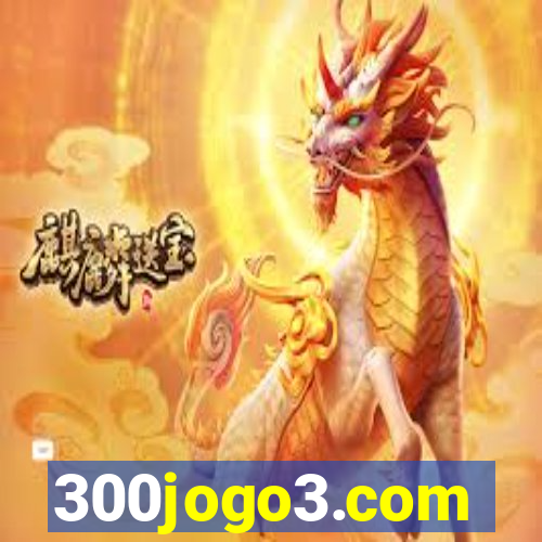 300jogo3.com