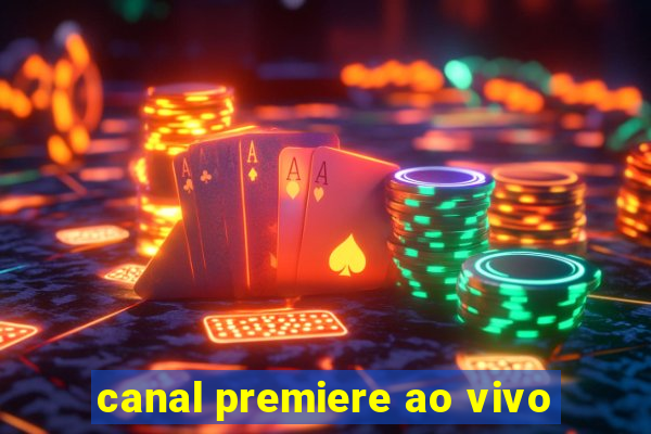 canal premiere ao vivo