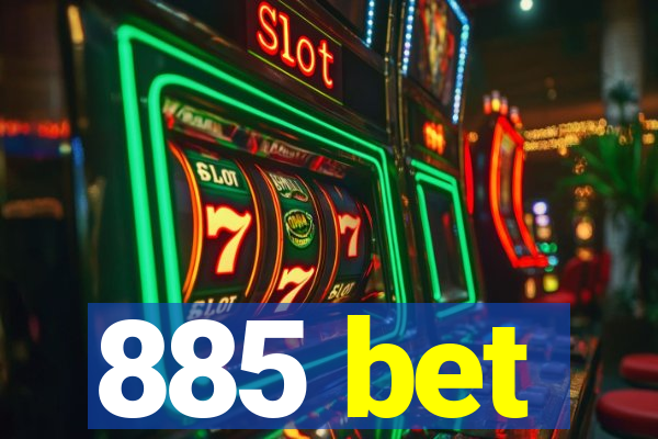 885 bet