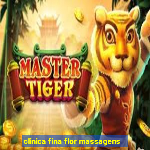 clinica fina flor massagens