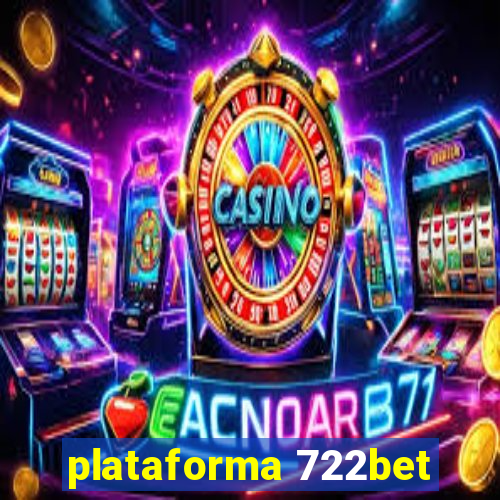 plataforma 722bet