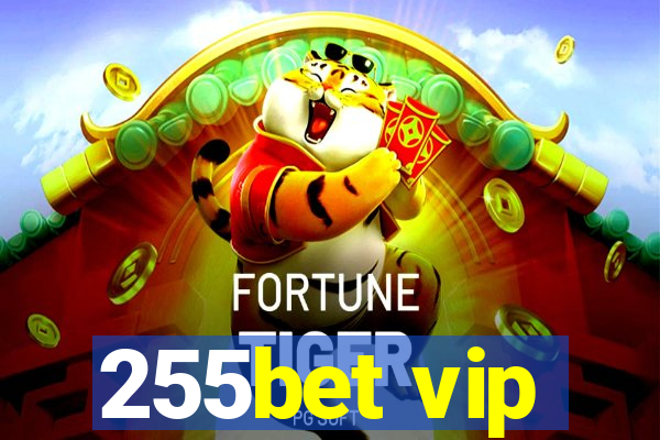 255bet vip