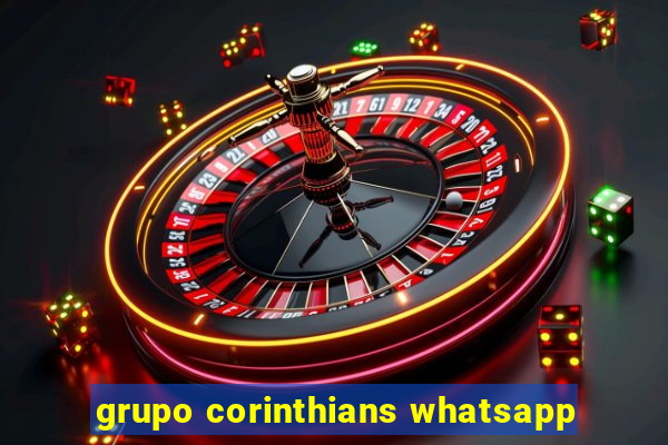 grupo corinthians whatsapp