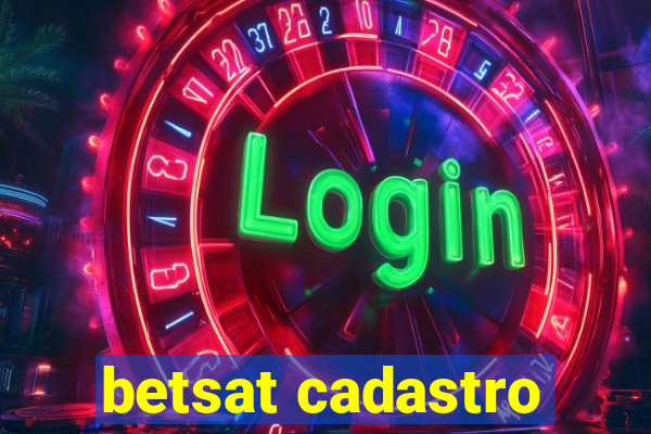 betsat cadastro